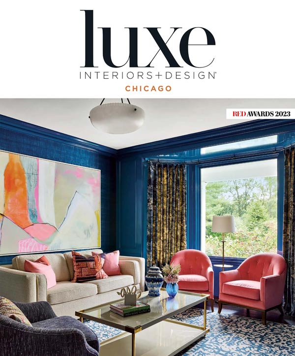 Luxe Interiors & Design Magazine Chicago